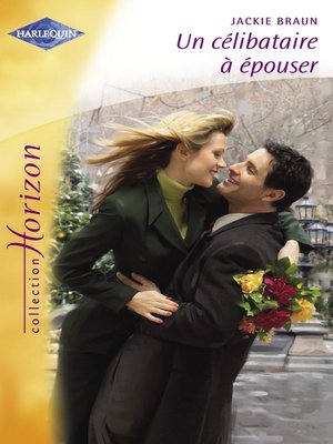 cover image of Un célibataire à épouser (Harlequin Horizon)